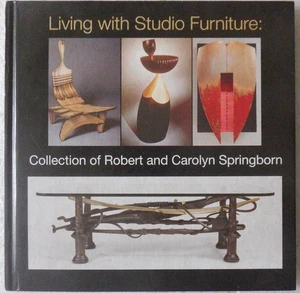 Living with Studio Furniture: Collection of Robert & Carolyn Springborn/NM HC - Picture 1 of 2