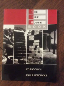 The Tire House Book 1995 Paschich and Hendricks Sunstone Press Green Building - Picture 1 of 1