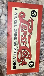 Vintage DRINK PEPSI COLA 5c Soda Pop geprägtes Metall Blech Werbeschild 11”x6” - Bild 1 von 8