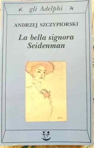 LA BELLA SIGNORA SEIDENMAN - ANDRZEJ SZCZYPIORSKI - ADELPHI - Picture 1 of 1