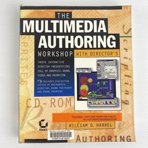 The Multimedia Author Workshop With Director 5 Bill Harrell Paperback With CD - Picture 1 of 14