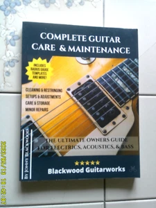 Complete Guitar Care & Maintenance The Ultimate Owners Guide Blackwood Jonny New - Imagen 1 de 1