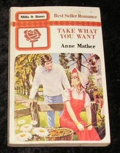 Take What you Want by Anne Mather - Picture 1 of 1