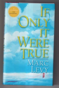 If Only It Were True by Marc Levy (Hardcover: Romantic Fantasy) 2000 - Picture 1 of 5