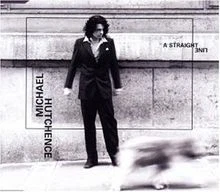 A Straight Line von Michael Hutchence | CD | Zustand sehr gut - Bild 1 von 2