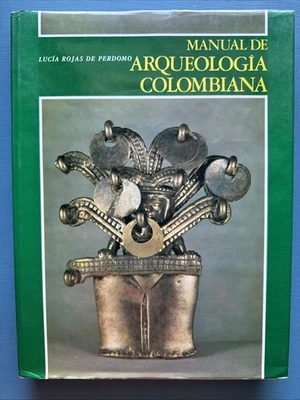 Manual De Arqueologia Columbiana De Perdomo 1980 2nd Print HCDJ Illustrated - Image 1 of 4