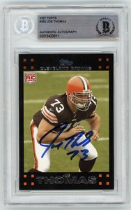 2007 BROWNS Joe Thomas signed ROOKIE card Topps #392 AUTO Beckett Slab HOFer