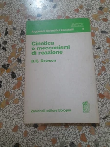 CINETICA E MECCANISMI DI REAZIONE. B.E.DAWSON. ARGOMENTI SCIENTIFICI ZANICHELLI - Imagen 1 de 6