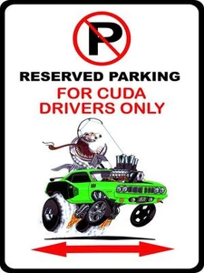 1971 1972 Plymouth Cuda Monster Muscle Car-toon No Parking Sign NEW - Picture 1 of 1