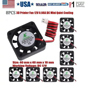 8Pack Quiet Fan 12V 0.08A 40X40X10mm Cooling Fan For 3D Printer DVR Repaired NEW - Picture 1 of 9