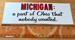 MICHIGAN Bumper Sticker Decal * NOS * Humorous - Picture 1 of 3
