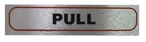 "PULL" Horizontal Sign High Quality Brushed Metallic Self Adhesive Material - Picture 1 of 1