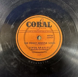 1952 Owen Bradley PENNY-WHISTLE SONG/PLINK-PLANK-PLUNK Coral 78 RPM 10" Shellac - Imagen 1 de 4