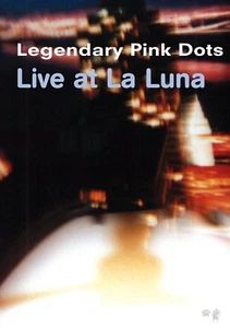 THE LEGENDARY PINK DOTS Live At La Luna DVD 2004 - Imagen 1 de 1