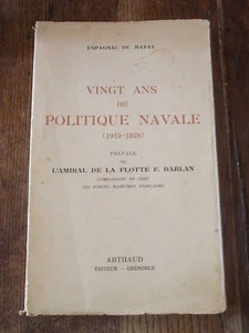 Vint Ans De Politique Naval Espagnac The Ravay 1941 - Picture 1 of 1