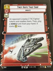 Star Wars Unlimited Jump To Lightspeed They Hate That Ship 155/262 Rare - Picture 1 of 2