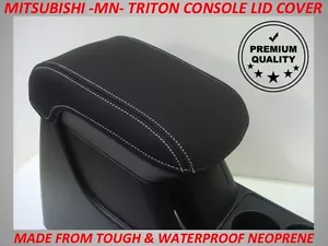 NEOPRENE CONSOLE LID COVER FITS MITSUBISHI TRITON MN AUGUST 2009 - MAY 2015 - Picture 1 of 11
