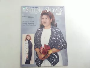 Simply Shawls Crochet 100118 Craft Construction House Of White Birches - Picture 1 of 4