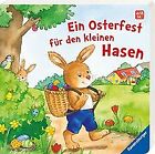 Ein Osterfest f&#252;r den kleinen Hasen von K&#252;nzler-Behncke,... | Buch | Zustand gut
