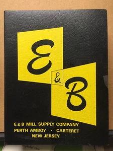Vtg E&B Mill Supply Catalog 1969 Asbestos Tools Enerpac Wilton Vise Eagle Cans - Picture 1 of 19