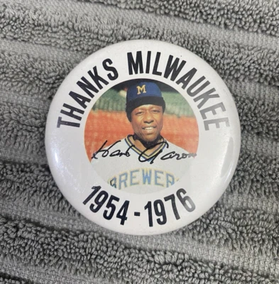 1976 Milwaukee Brewers Hank Aaron "Thanks Milwaukee" Pin 2-1/4 Inches - Image 1 of 3