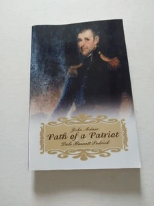 John Adair: Path of a Patriot : Path of a Patriot by Dale Pedrick (2007,... - Picture 1 of 3