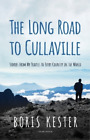 Boris Kester The Long Road To Cullaville Paperback