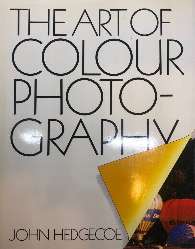 The Art of Colour Photography - John Hedgecoe - HB/DJ - 1978 - 1st edition - Image 1 of 1