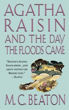 M C Beaton Agatha Raisin and the Day the Floods Came (Paperback) Agatha Raisin