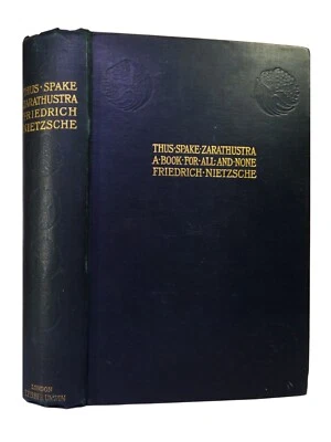 THUS SPAKE ZARATHUSTRA BY FRIEDRICH NIETZSCHE 1908 - Image 1 of 4