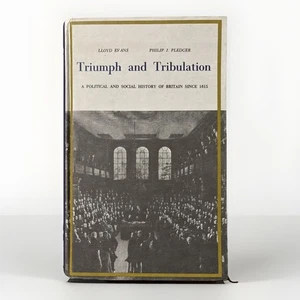 Triumph and Tribulation: Political & Social History Of Britain Evans & Pledger - Picture 1 of 6