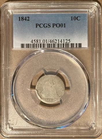 1842 PCGS PO01 Liberty Seated Dime 10c - Lowball - POOR 1 Cover