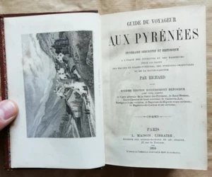 Guide Aux Pyrénées RICHARD éd L MAISON 1855 - Imagen 1 de 6
