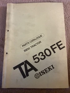 TRATTORE ISEKI MODEL TA530FE CATALOGO RICAMBI ORIGINALE 1991 DI FABBRICA - Foto 1 di 5