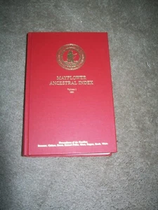 1981 MAYFLOWER Ancestral Index Vol 1 Brewster Chilton Eaton Fuller Rogers ETC - Imagen 1 de 5