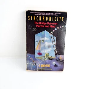 Synchronicity: The Bridge Between Matter and Mind - J. David Peat - Paperback - Picture 1 of 6