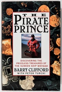 1993 THE PIRATE PRINCE BARRY CLIFFORD SIGNED SALVAGE OF WHYDAH NEW B649 - Picture 1 of 5
