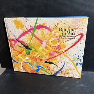 Signed 1st Painting in Wax Douglas Mehrens 30 Year HC 2013 by Adam Elsman - Picture 1 of 8