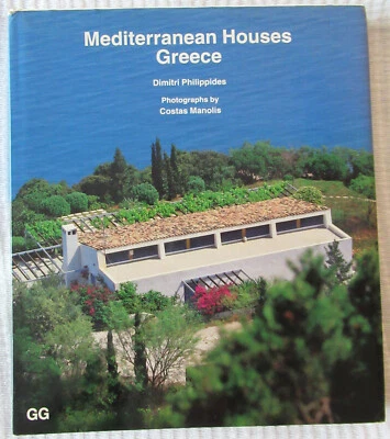 Mediterranean Houses, Greece by Dimitri Philippides (HC, 1994) Very good cond. - Image 1 of 4