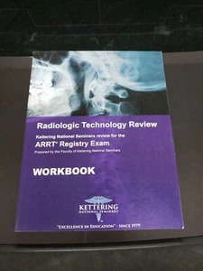 Kettering workbook. 2017 Review for ARRT Registry Exam Radiologic Technology - Picture 1 of 1