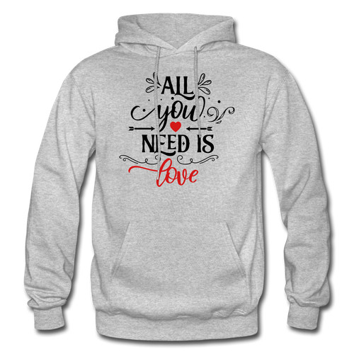 All You Need Is Love Felpa con cappuccio per adulti miscela pesante San Valentino regali per amanti