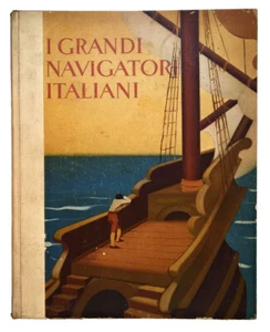 I grandi navigatori italiani - Fanciulli - Torino, 1931 - Picture 1 of 2