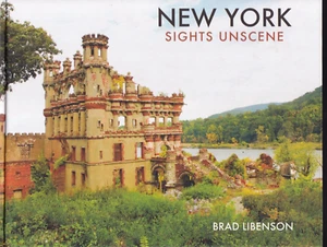 NEW YORK: SIGHTS UNSCENE by Brad Libenson (2018 Hardcover){D1} - Picture 1 of 4