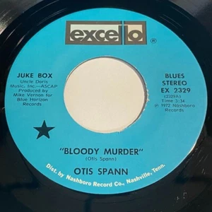 Otis Spann: Bloody Murder / Blues For Hippies 45 - Excello EX 2329 - Blues - Foto 1 di 2