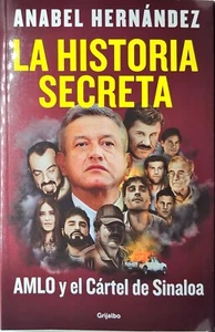 Anabel Hernández - La historia secreta  (2024, paperback) - Bild 1 von 2