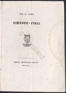Per le nozze Shiavoni - Perez : Sonetto - Verona - 1843 - Picture 1 of 3