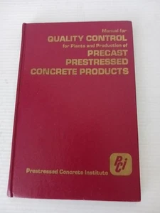 Manual for Quality Control Precast Prestressed Concrete Products by PCI 1977 - Picture 1 of 4