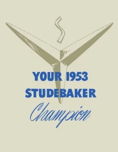 Fusibles de libro Studebaker Champion 1953 manual para propietarios guía de usuario referencia operador - Imagen 1 de 1