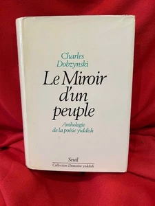 DOBZYNSKI (Charles) - Le miroir d'un peuple. Seuil, 1987, envoi de l'auteur. - Picture 1 of 8