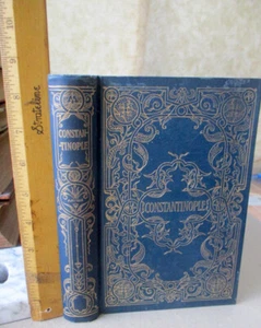 CONSTANTINOPLE,1896,Edmondo De Amicis,Illustrated - Bild 1 von 6